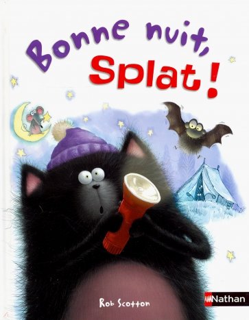 Bonne nuit Splat !