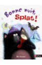 Scotton Rob Bonne nuit Splat! scotton rob russell’s christmas magic pb illustr