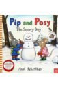 Scheffler Axel Pip and Posy. The Snowy Day carry and play snowman