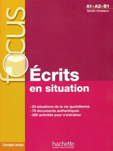 Ecrits en situations + corriges