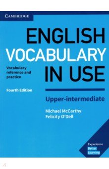 Обложка книги English Vocabulary in Use. Upper-Intermediate. Fourth Edition. Book with Answers, McCarthy Michael, O`Dell Felicity