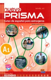 Обложка книги Nuevo Prisma. Nivel A1. Libro del alumno, Cerdeira Paula, Ianni Jose Vicente, Bueso Isabel, Beltran Esther