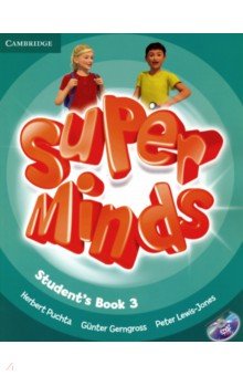 Обложка книги Super Minds. Level 3. Student's Book (+DVD), Puchta Herbert, Gerngross Gunter, Lewis-Jones Peter