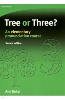 Обложка книги Tree or Three? An elementary pronunciation course, Baker Ann