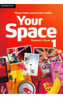 Обложка книги Your Space. Level 1. Student's Book, Hobbs Martyn, Starr Keddle Julia