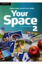 Your Space. Level 2. Student's Book - Hobbs Martyn, Starr Keddle Julia