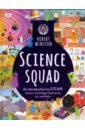 Burke Lisa Science Squad setford steve kirkpatrick trent science squad explains key science concepts