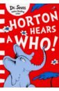Dr. Seuss Horton Hears a Who! ivor horton ivor horton s beginning java 2