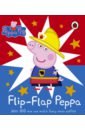 Peppa Pig: Flip-Flap Peppa (board book) peppa pig adventure slipcase 4 board bk slipcase