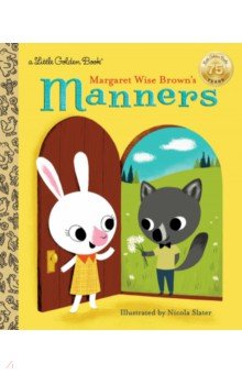 Обложка книги Margaret Wise Brown's Manners, Brown Margaret Wise
