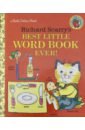 Scarry Richard Richard Scarry's Best Little Word Book Ever! scarry richard funniest storybook ever