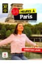 dictionnaire de poche anglais bilingue Lause Christian 24 heures a Paris. Une journee, une aventure. А1