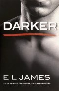 Darker. Fifty Shades Darker as Told by Christian