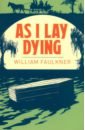 Faulkner William As I Lay Dying цена и фото