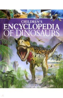 Children's Encyclopedia of Dinosaurs