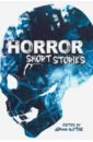Poe Edgar Allan, Стокер Брэм, Лавкрафт Говард Филлипс Horror Short Stories poe edgar allan classic horror stories