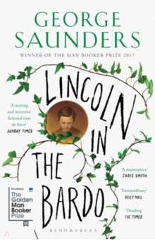 Saunders George - Lincoln in the Bardo (Man Booker Prize'17)