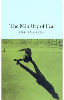 Greene Graham - The Ministry of Fear