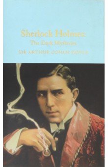Doyle Arthur Conan - Sherlock Holmes. The Dark Mysteries