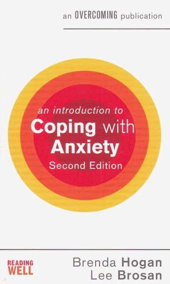 Introduction to Coping with Anxiety, an 2Ed.