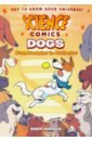 Hirsch Andy Science Comics: Dogs: From Predator to Protector