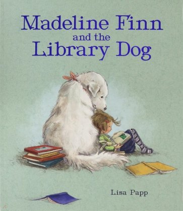 Madeline Finn and the Library Dog