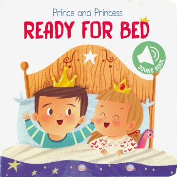 Prince and Princess Ready for Bed