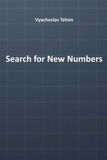 Search for New Numbers