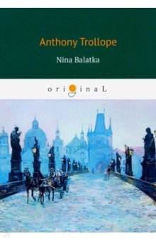 Trollope Anthony - Nina Balatka