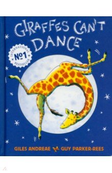 Andreae Giles - Giraffes Can't Dance