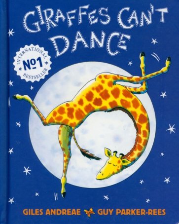 Giraffes Can't Dance (Board Book)