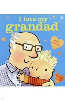 Andreae Giles - I Love My Grandad