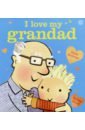 Andreae Giles I Love My Grandad andreae giles i love my grandad