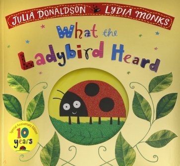 What the Ladybird Heard 10th Anniversary Edition