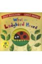 Donaldson Julia What the Ladybird Heard 10th Anniversary Edition on the farm with a ladybird