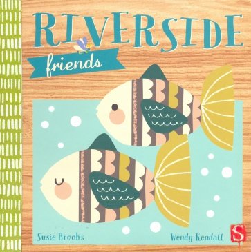 Riverside Friends (board book)