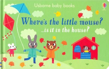 Where's the Little Mouse? (board bk)