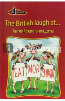 The British laugh at...   (  )