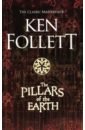 Follett Ken The Pillars of the Earth follett ken the pillars of the earth