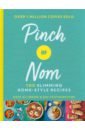 Allinson Kate, Физерстоун Кей Pinch of Nom. 100 Slimming, Home-style Recipes blog