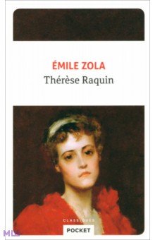 Zola Emile - Therese Raquin Ed 2019
