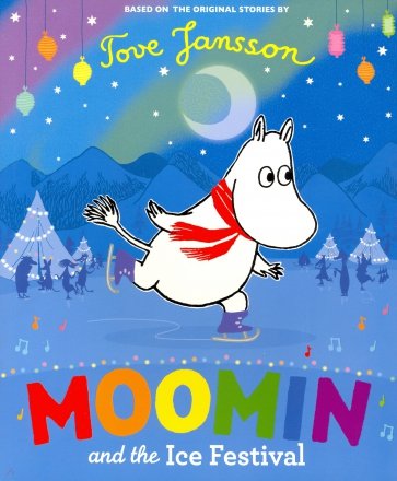 Moomin and the Ice Festival  (PB)