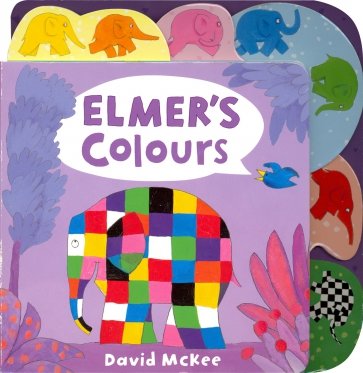 Elmer's Colours: Tabbed Board Book