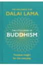 Dalai Lama The Little Book Of Buddhism смит ноубл the wisdom of the shire