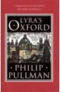 Pullman Philip Lyra's Oxford pullman philip four tales