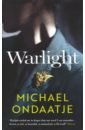 Ondaatje Michael Warlight ondaatje michael the english patient