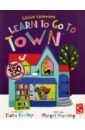 Channing Margot Little Learners. Go to Town 1001 things to find vehicles