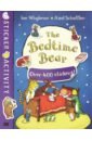 Whybrow Ian The Bedtime Bear - Sticker Book meredith samantha in the jungle funtime sticker activity book