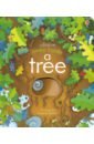 Milbourne Anna Peep Inside a Tree hegarty patricia tree seasons come seasons go