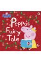 Peppa's Fairy Tale foreign language book златовласка и три медведя goldilocks and the three bears на английском языке 2 уровень